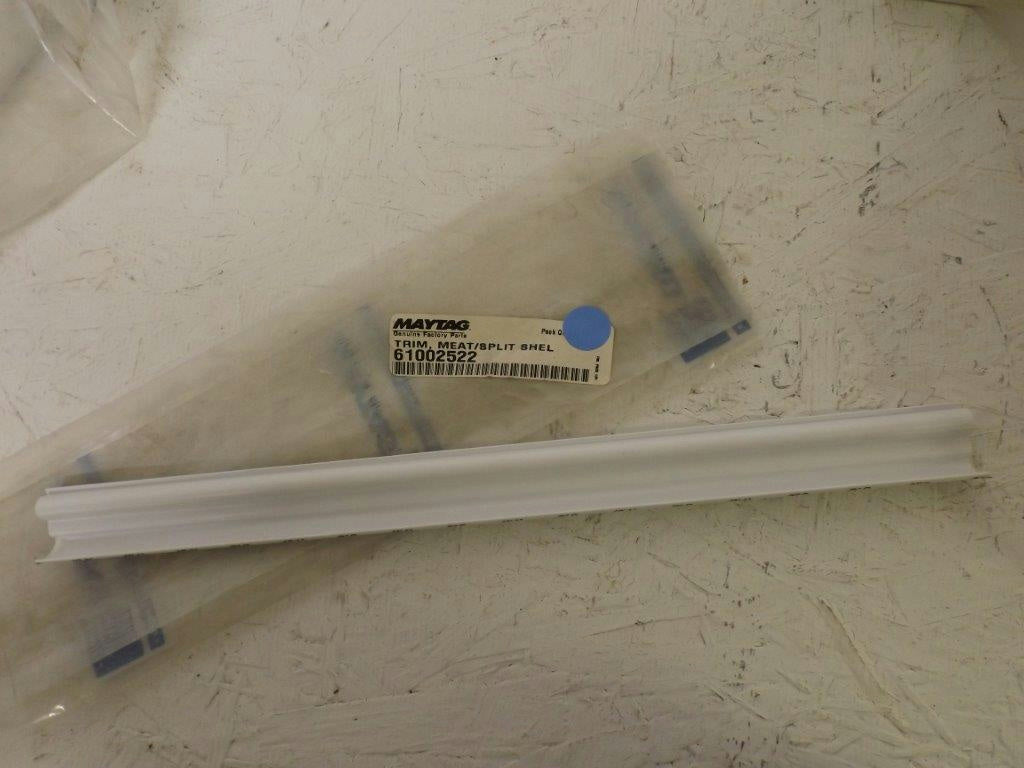 MAYTAG WHIRLPOOL REFRIGERATOR 61002522 MEAT TRIM NEW MAYTAG WHIRLPOOL REFRIGERATOR 61002522 MEAT TRIM NEW